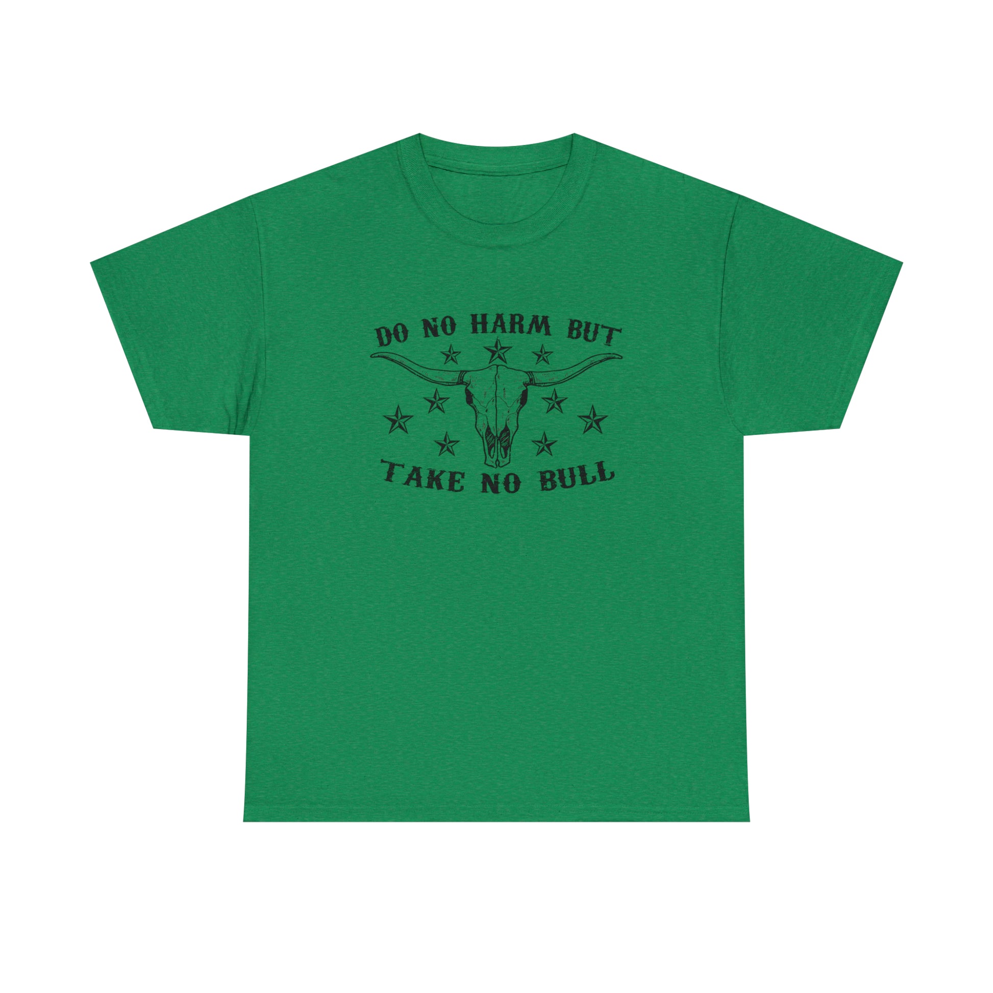 "Do No Harm, Take No Bull" T-Shirt - Weave Got Gifts - Unique Gifts You Won’t Find Anywhere Else!