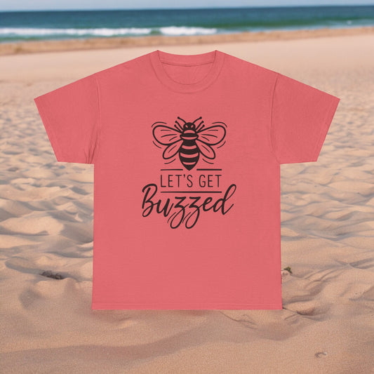 Let's Get Buzzed Bee Graphic T-Shirt - Fun Adult Humor Tee