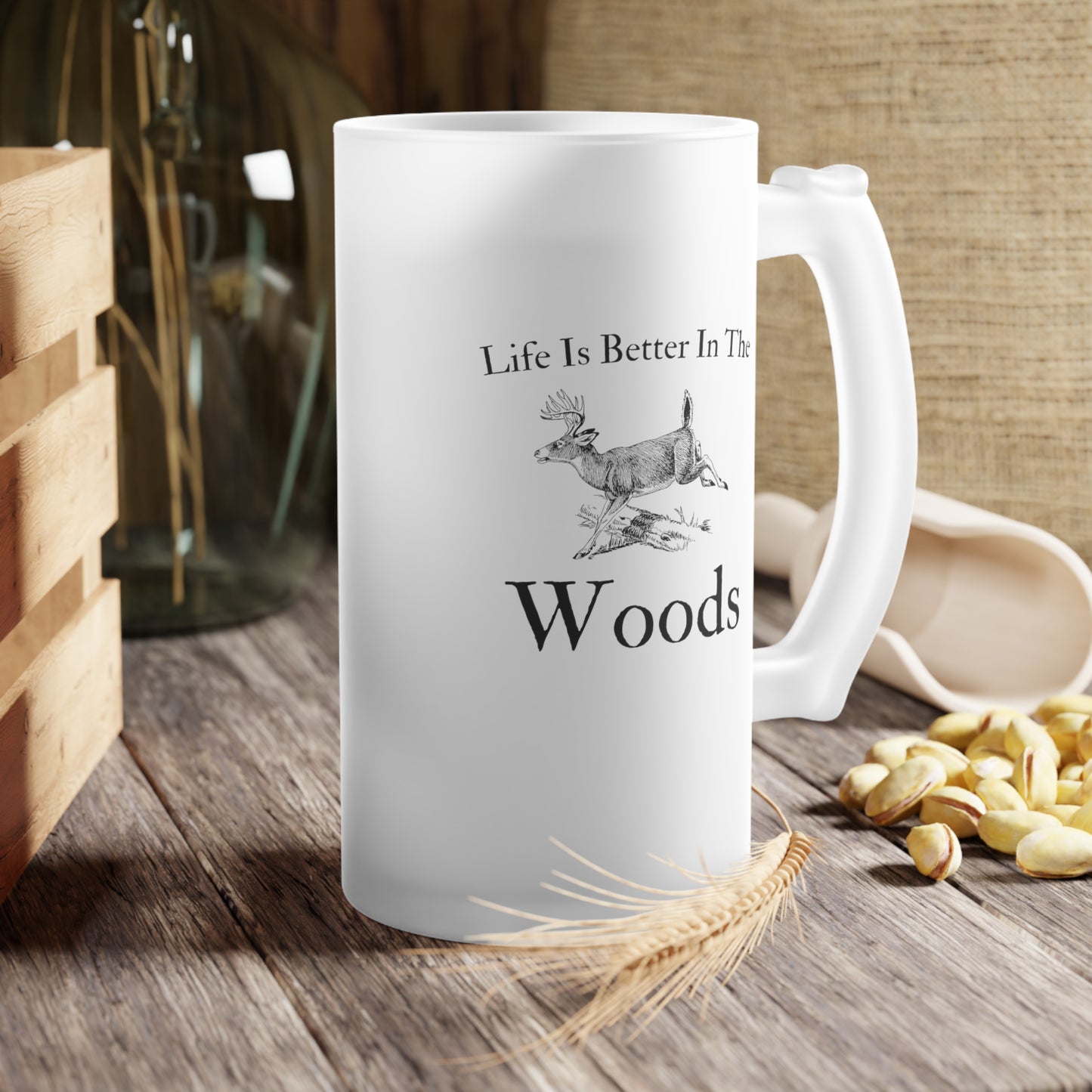 "Life Is Better In The Woods" Frosted Beer Mug - Weave Got Gifts - Unique Gifts You Won’t Find Anywhere Else!