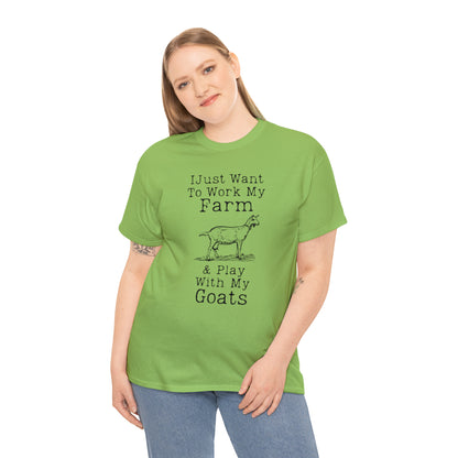 "I Just Want To Work My Farm & Play With My Goats" T-Shirt - Weave Got Gifts - Unique Gifts You Won’t Find Anywhere Else!