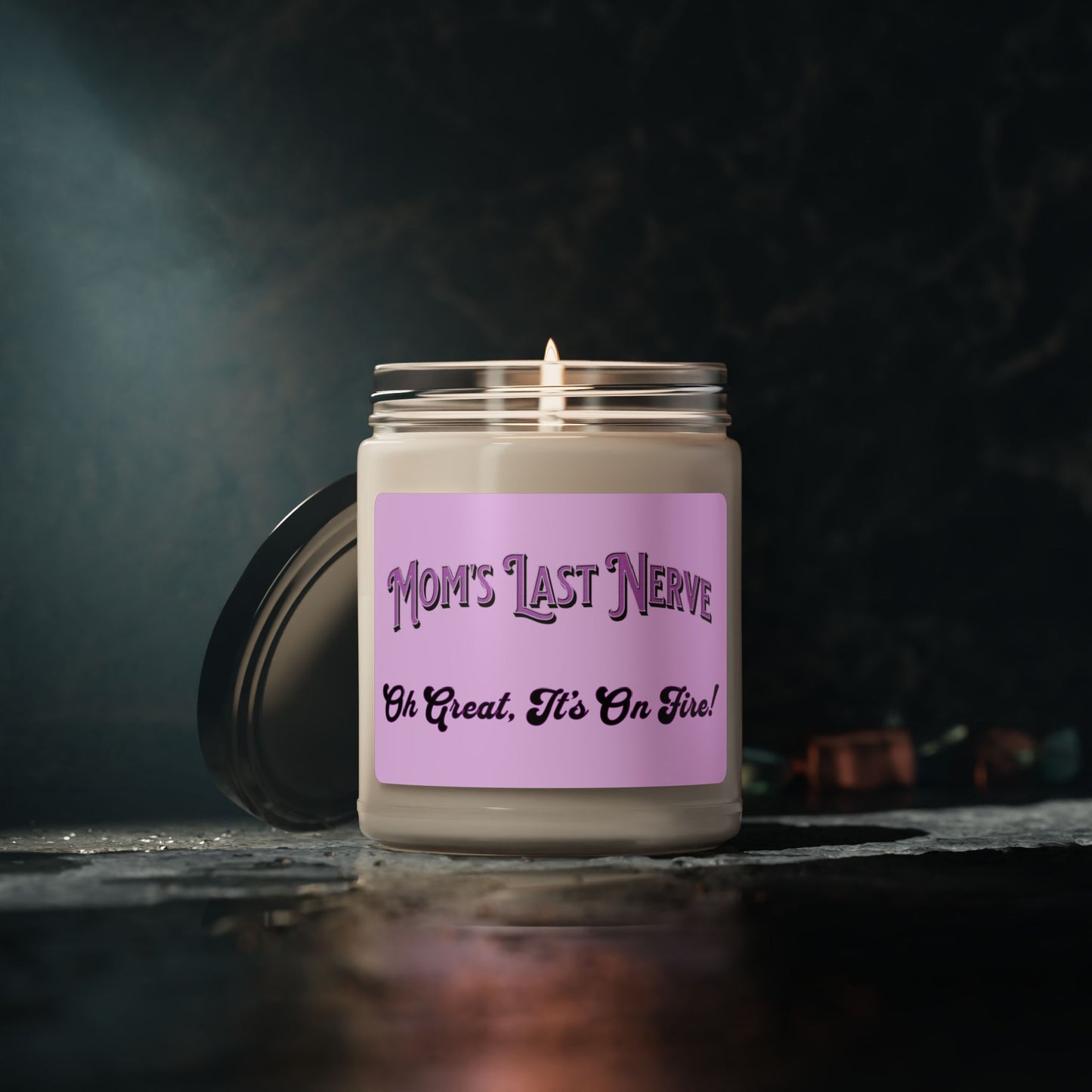 Oh look my last nerve candle for moms with humor
