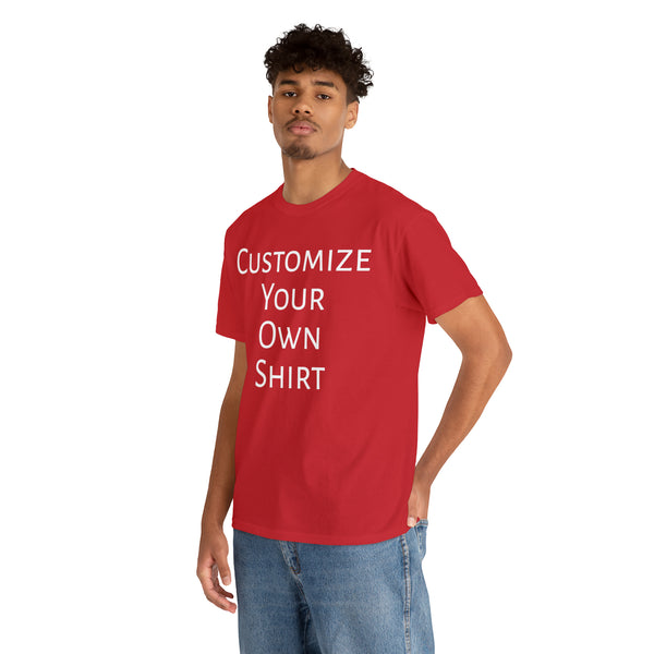 Create Your Own Shirt (White Font) - Weave Got Gifts - Unique Gifts You Won’t Find Anywhere Else!