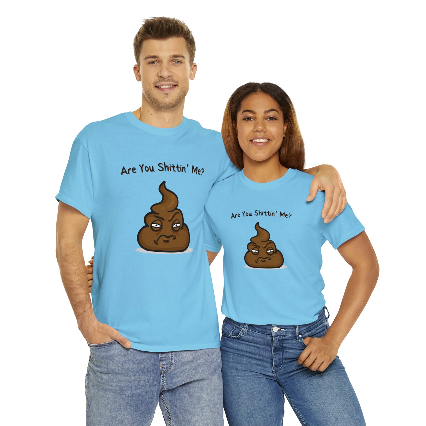 "Are You Sh*ttn' Me" T-Shirt - Weave Got Gifts - Unique Gifts You Won’t Find Anywhere Else!