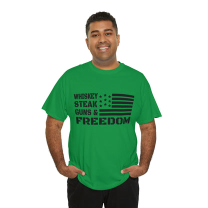 "Whiskey, Steak, Guns & Freedom" T-Shirt - Weave Got Gifts - Unique Gifts You Won’t Find Anywhere Else!