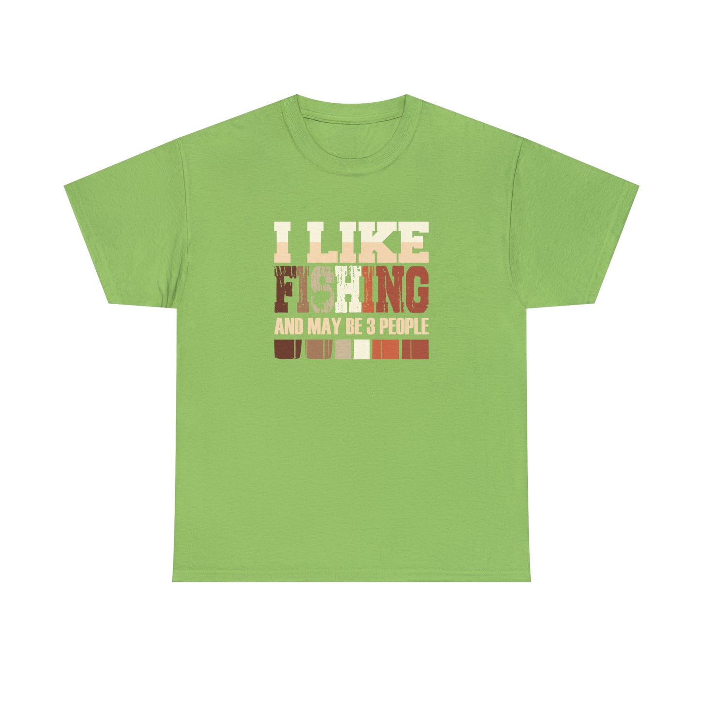 "I Like Fishing & Like 3 People" T-Shirt - Weave Got Gifts - Unique Gifts You Won’t Find Anywhere Else!