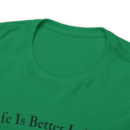 "Life Is Better In The Woods" T-Shirt - Weave Got Gifts - Unique Gifts You Won’t Find Anywhere Else!