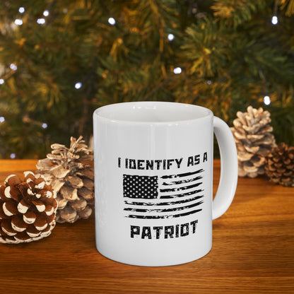 "I Identify As A Patriot" Coffee Mug 11oz - Weave Got Gifts - Unique Gifts You Won’t Find Anywhere Else!