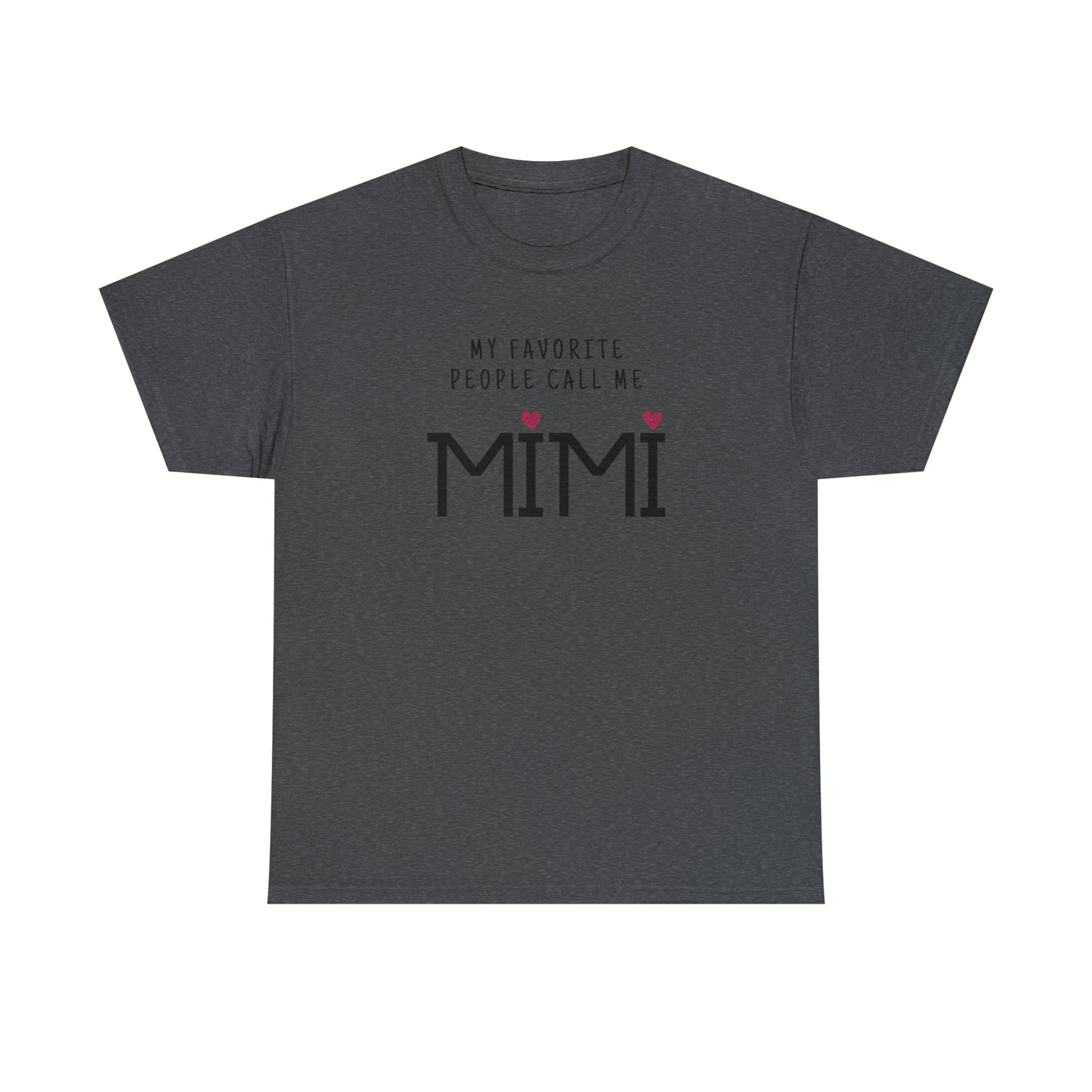 "My Favorite People Call Me Mimi" T-Shirt - Weave Got Gifts - Unique Gifts You Won’t Find Anywhere Else!