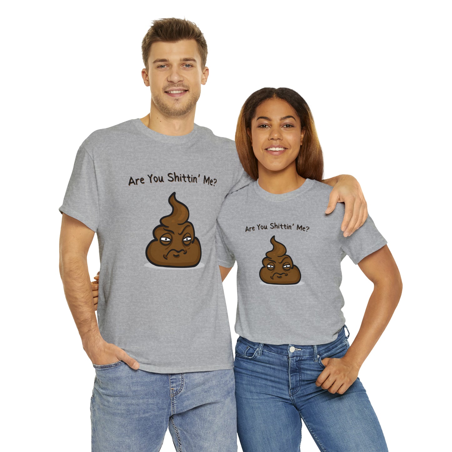 "Are You Sh*ttn' Me" T-Shirt - Weave Got Gifts - Unique Gifts You Won’t Find Anywhere Else!