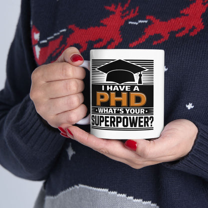 Sarcastic PHD mug for graduates
