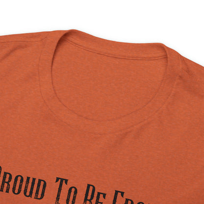 "Proud To Be From A Small Town" T-Shirt - Weave Got Gifts - Unique Gifts You Won’t Find Anywhere Else!