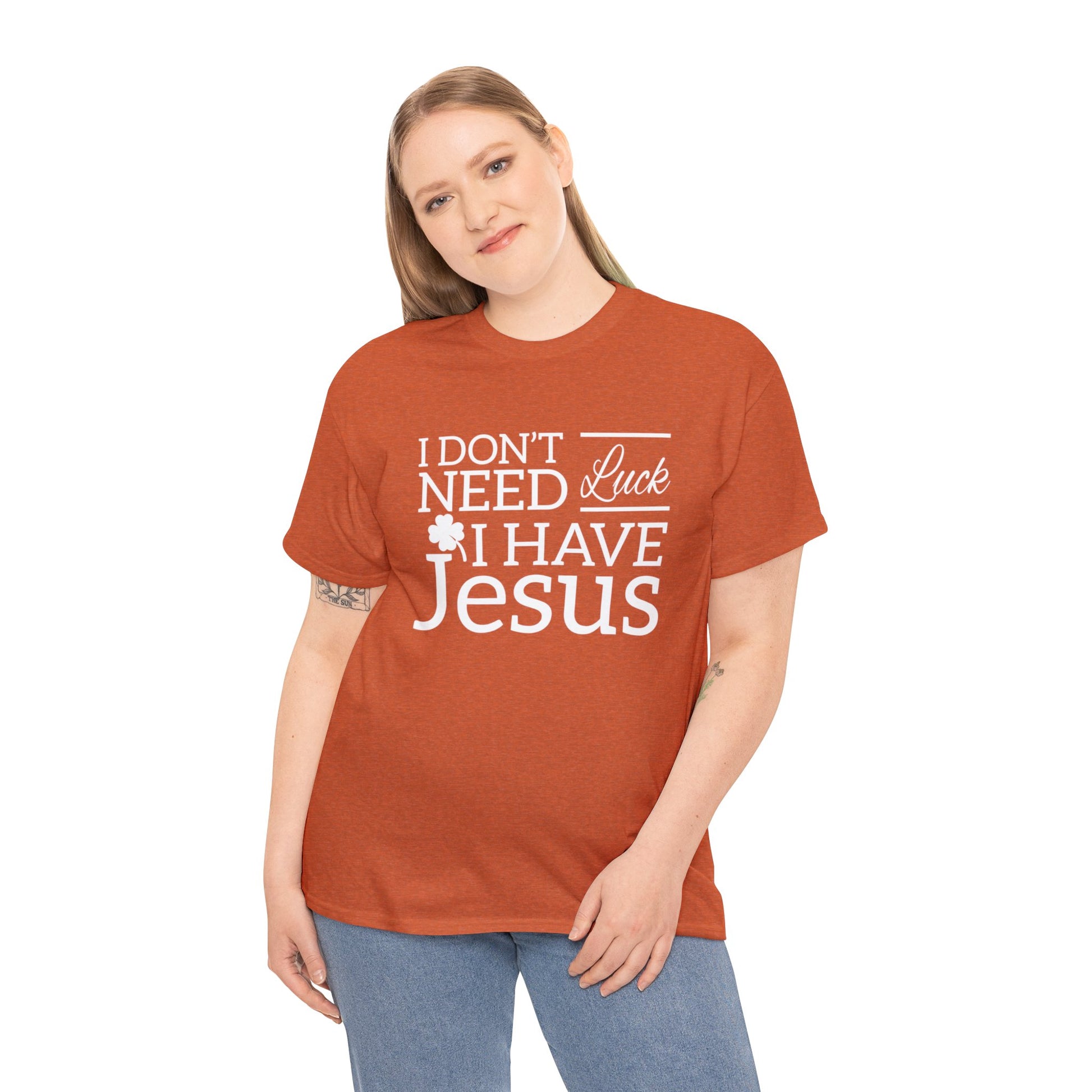 "Don't Need Luck, I Have Jesus" T-Shirt - Weave Got Gifts - Unique Gifts You Won’t Find Anywhere Else!