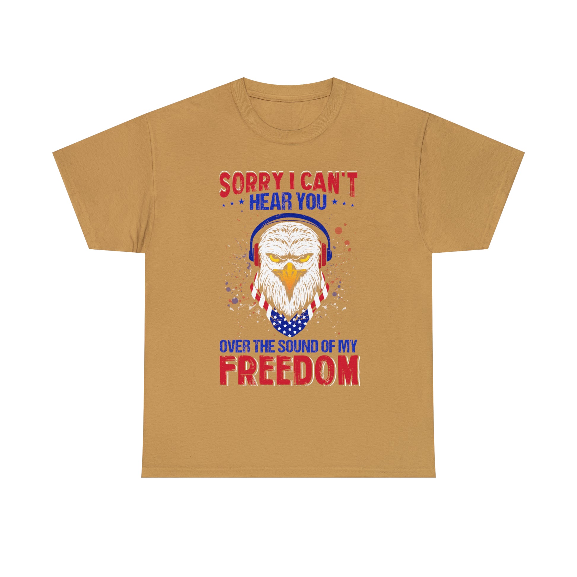 "Can't Hear You Over The Sound Of My Freedom" T-Shirt - Weave Got Gifts - Unique Gifts You Won’t Find Anywhere Else!