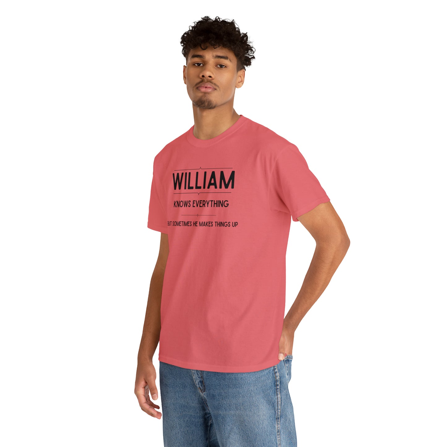 "William Knows Everything" T-shirt - Weave Got Gifts - Unique Gifts You Won’t Find Anywhere Else!