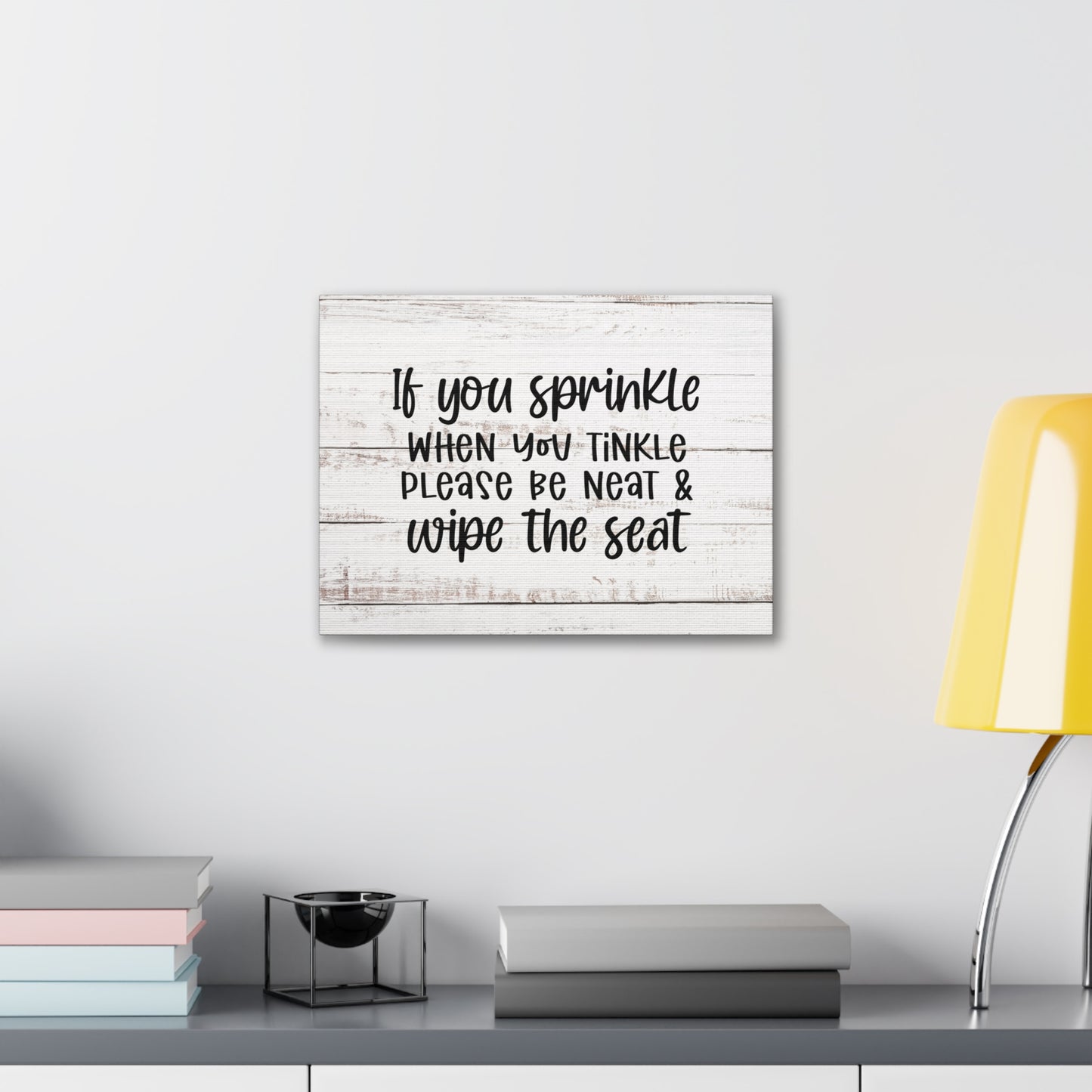 "If You Sprinkle When You Tinkle" Wall Art - Weave Got Gifts - Unique Gifts You Won’t Find Anywhere Else!