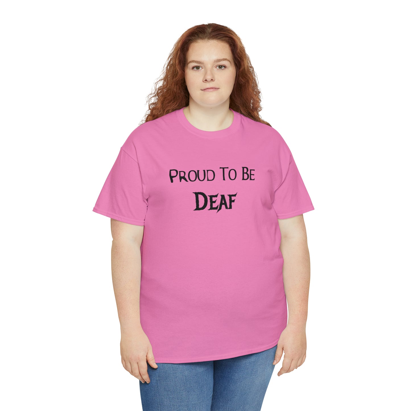 "Proud To Be Deaf" T-Shirt - Weave Got Gifts - Unique Gifts You Won’t Find Anywhere Else!