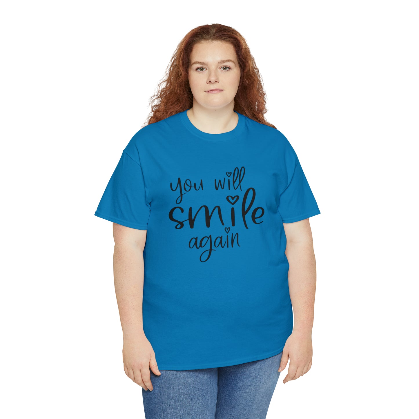 "You Will Smile Again" T-Shirt - Weave Got Gifts - Unique Gifts You Won’t Find Anywhere Else!