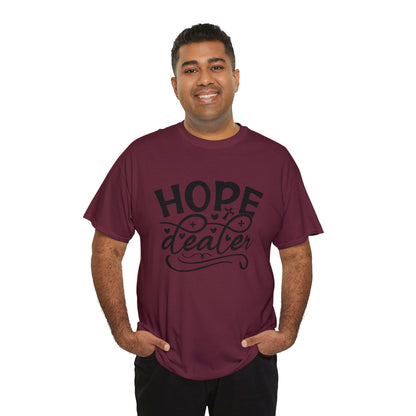 "Hope Dealer" T-Shirt - Weave Got Gifts - Unique Gifts You Won’t Find Anywhere Else!