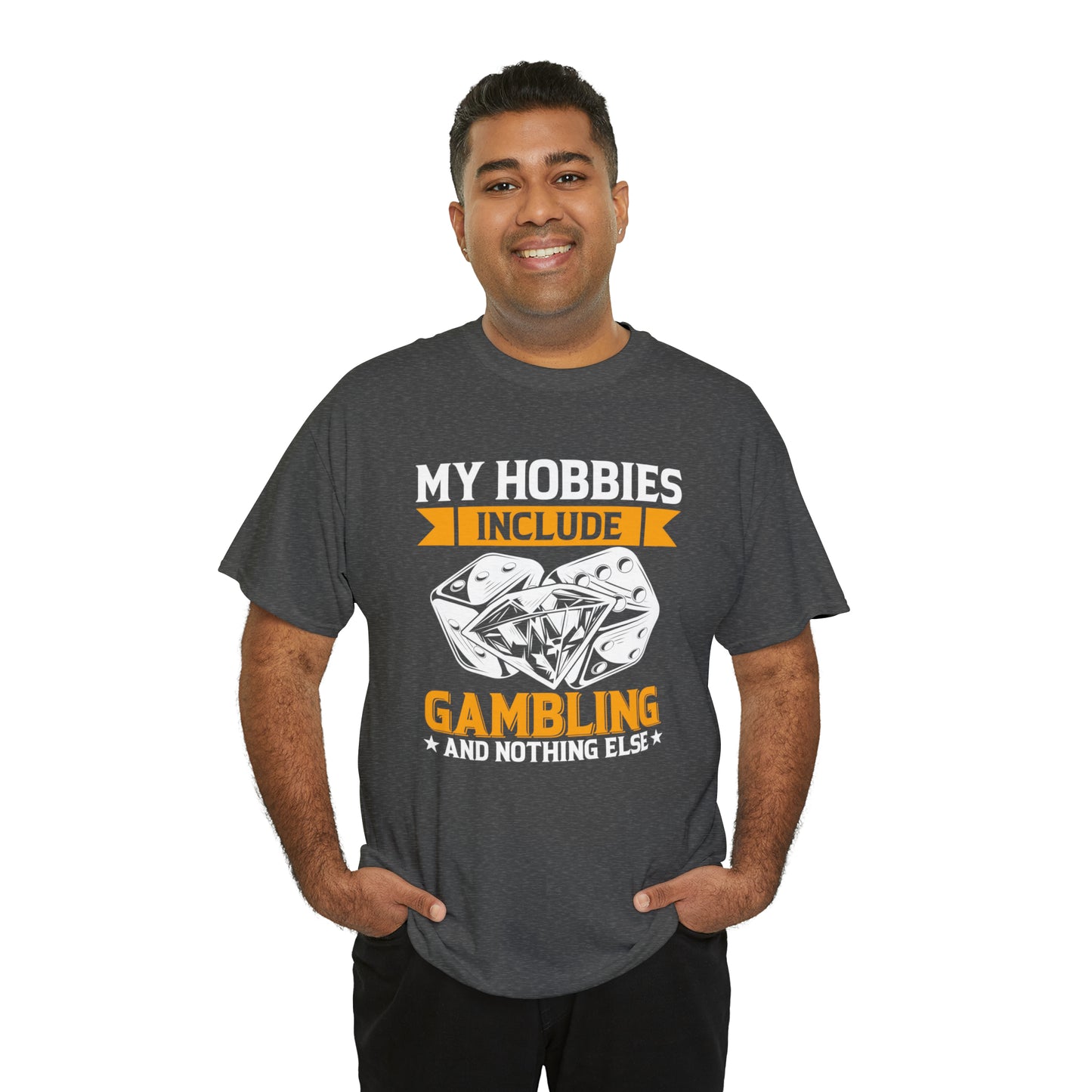 "Gambling Hobby" T-Shirt - Weave Got Gifts - Unique Gifts You Won’t Find Anywhere Else!