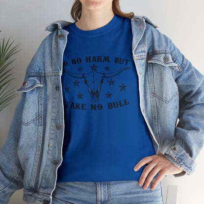 "Do No Harm, Take No Bull" T-Shirt - Weave Got Gifts - Unique Gifts You Won’t Find Anywhere Else!