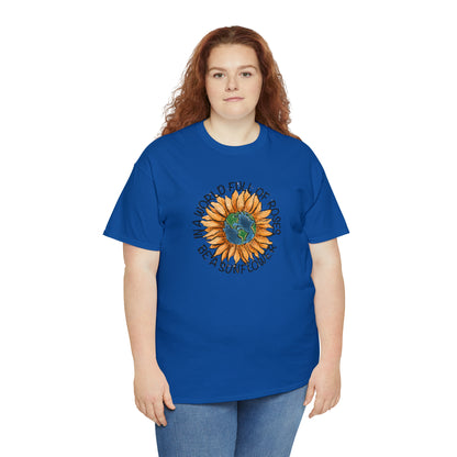 "Be A Sunflower" T-shirt - Weave Got Gifts - Unique Gifts You Won’t Find Anywhere Else!