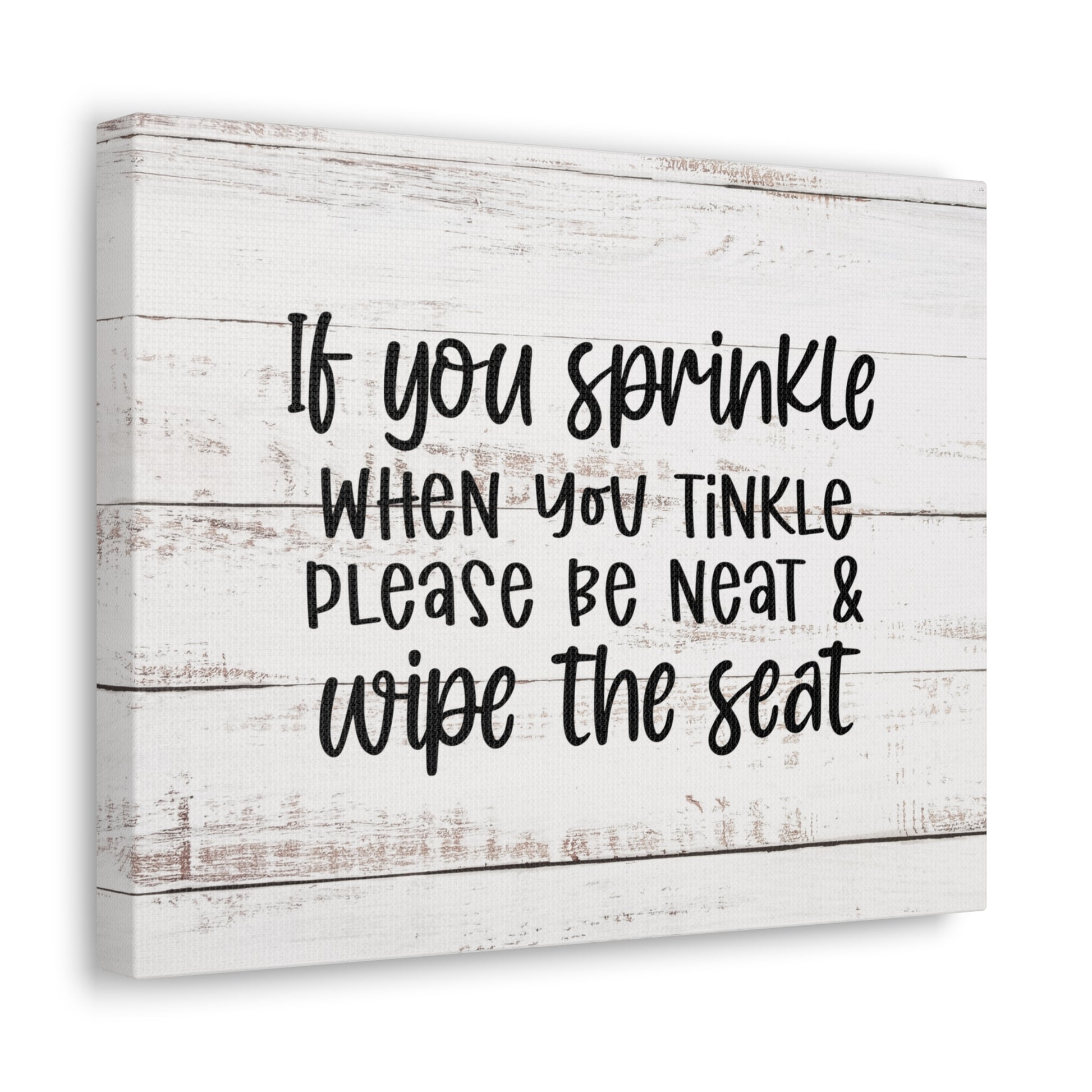 "If You Sprinkle When You Tinkle" Wall Art - Weave Got Gifts - Unique Gifts You Won’t Find Anywhere Else!