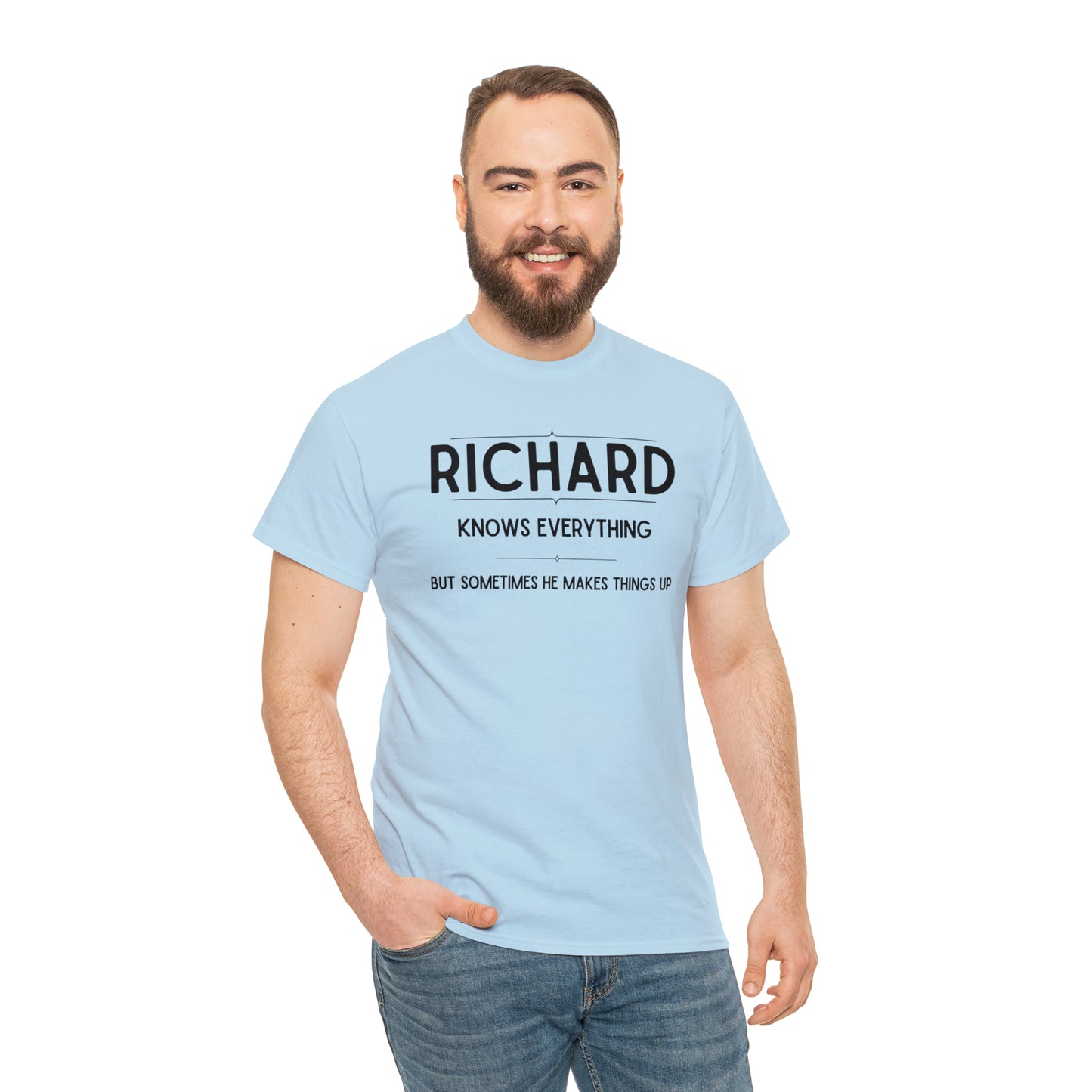 "Richard Knows Everything" T-Shirt - Weave Got Gifts - Unique Gifts You Won’t Find Anywhere Else!