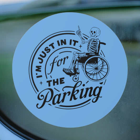 "Funny Car Decal Skeleton in Wheelchair with Text 'I'm Just In It for the Parking'"