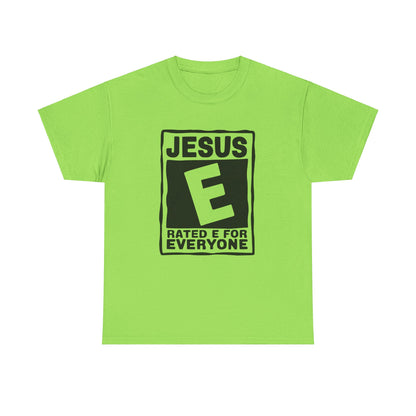 Jesus Rated E For Everyone T-Shirt