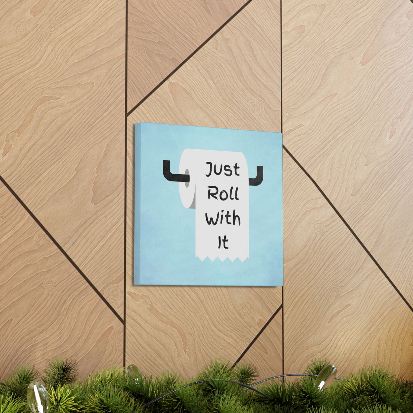 "Just Roll With It" Wall Art - Weave Got Gifts - Unique Gifts You Won’t Find Anywhere Else!