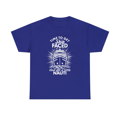 "Time To Get Ship Faced" T-Shirt - Weave Got Gifts - Unique Gifts You Won’t Find Anywhere Else!