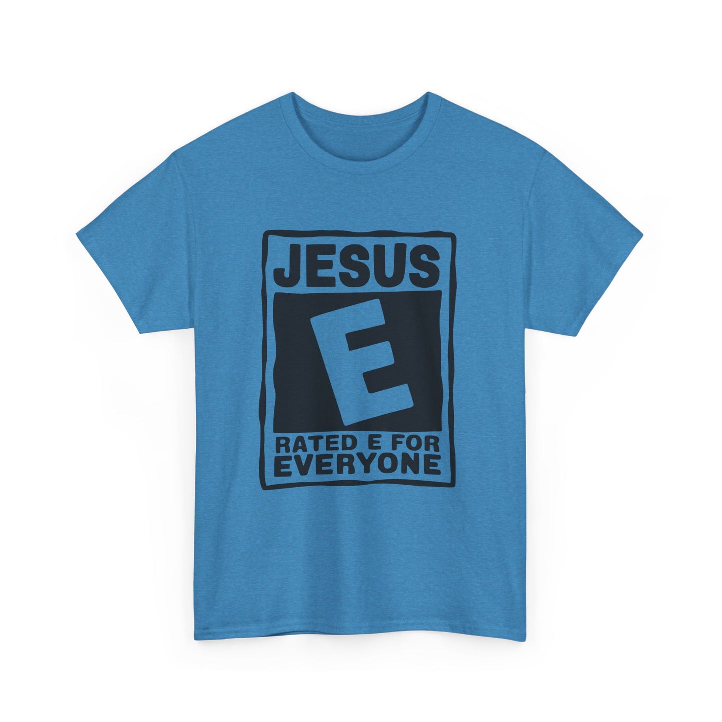 Jesus Rated E For Everyone T-Shirt