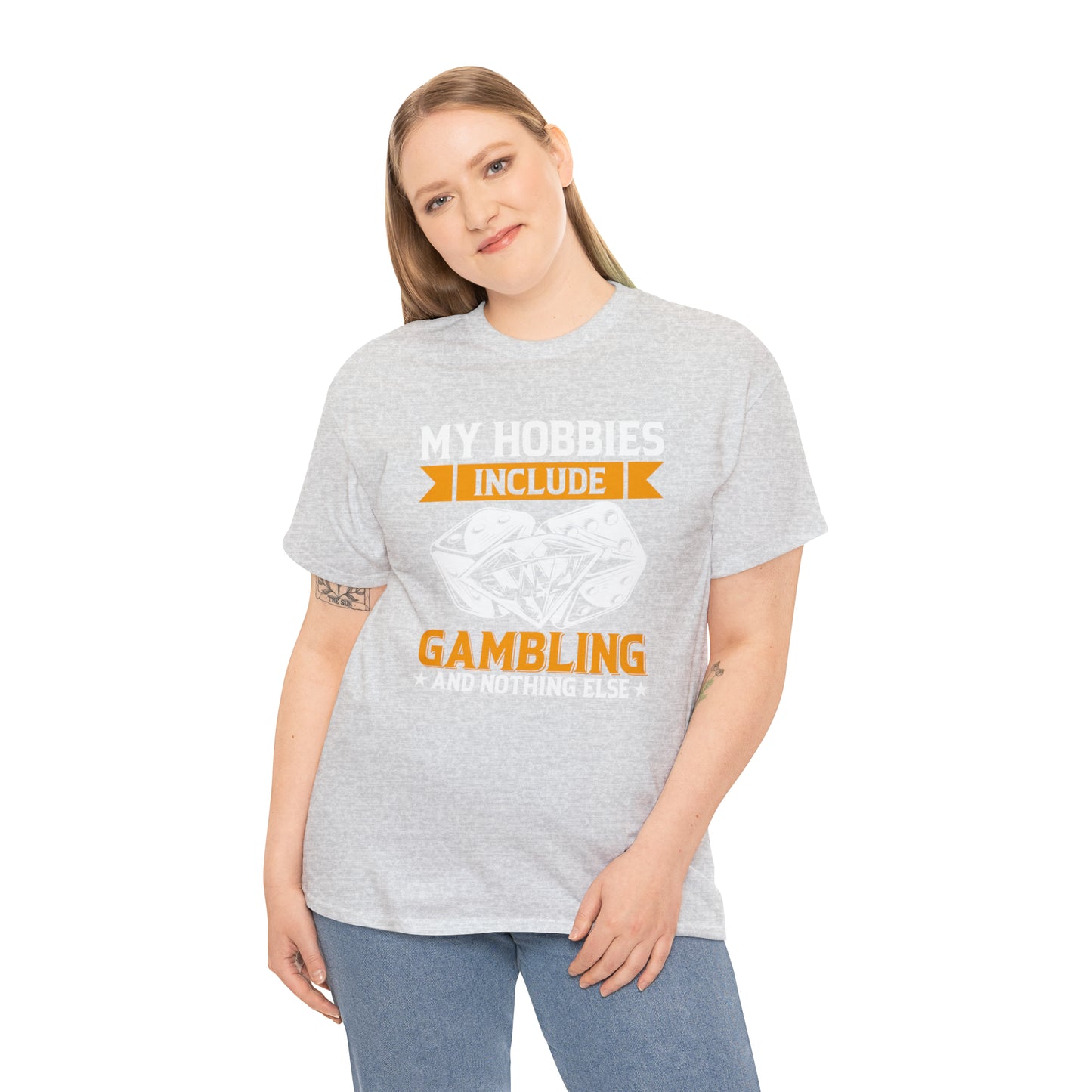 "Gambling Hobby" T-Shirt - Weave Got Gifts - Unique Gifts You Won’t Find Anywhere Else!