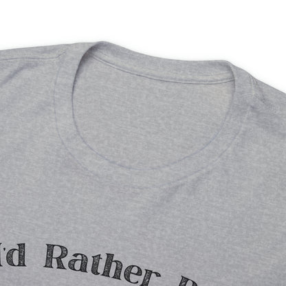 "I'd Rather Be Duck Hunting" T-Shirt - Weave Got Gifts - Unique Gifts You Won’t Find Anywhere Else!