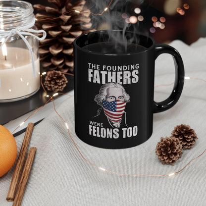 Patriotic coffee mug with rebellious Founding Fathers design
