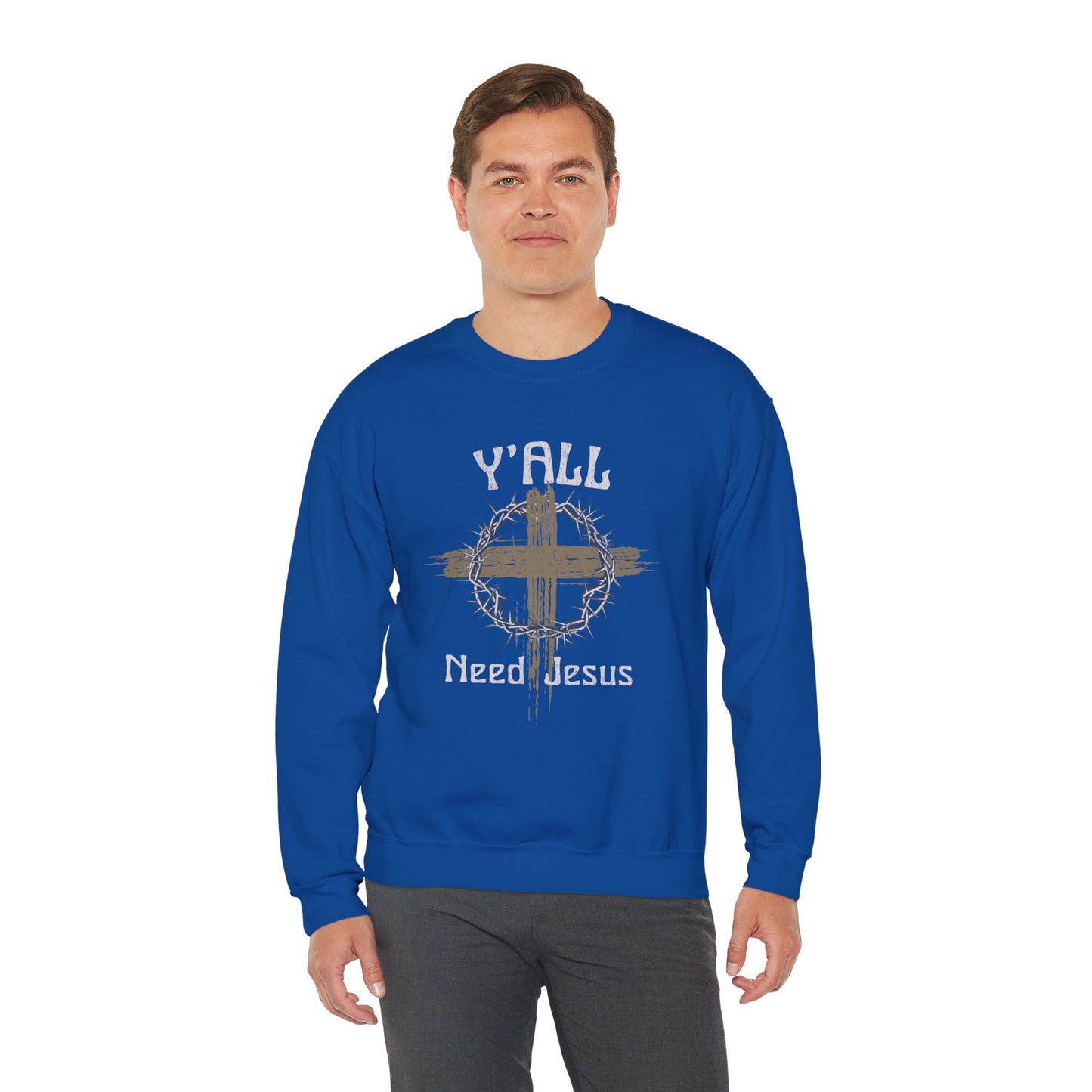 Y'all Need Jesus Sweatshirt