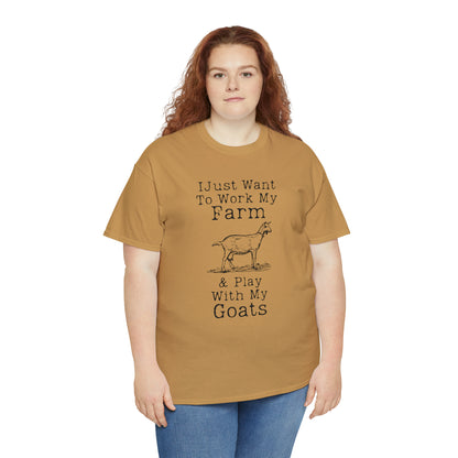 "I Just Want To Work My Farm & Play With My Goats" T-Shirt - Weave Got Gifts - Unique Gifts You Won’t Find Anywhere Else!