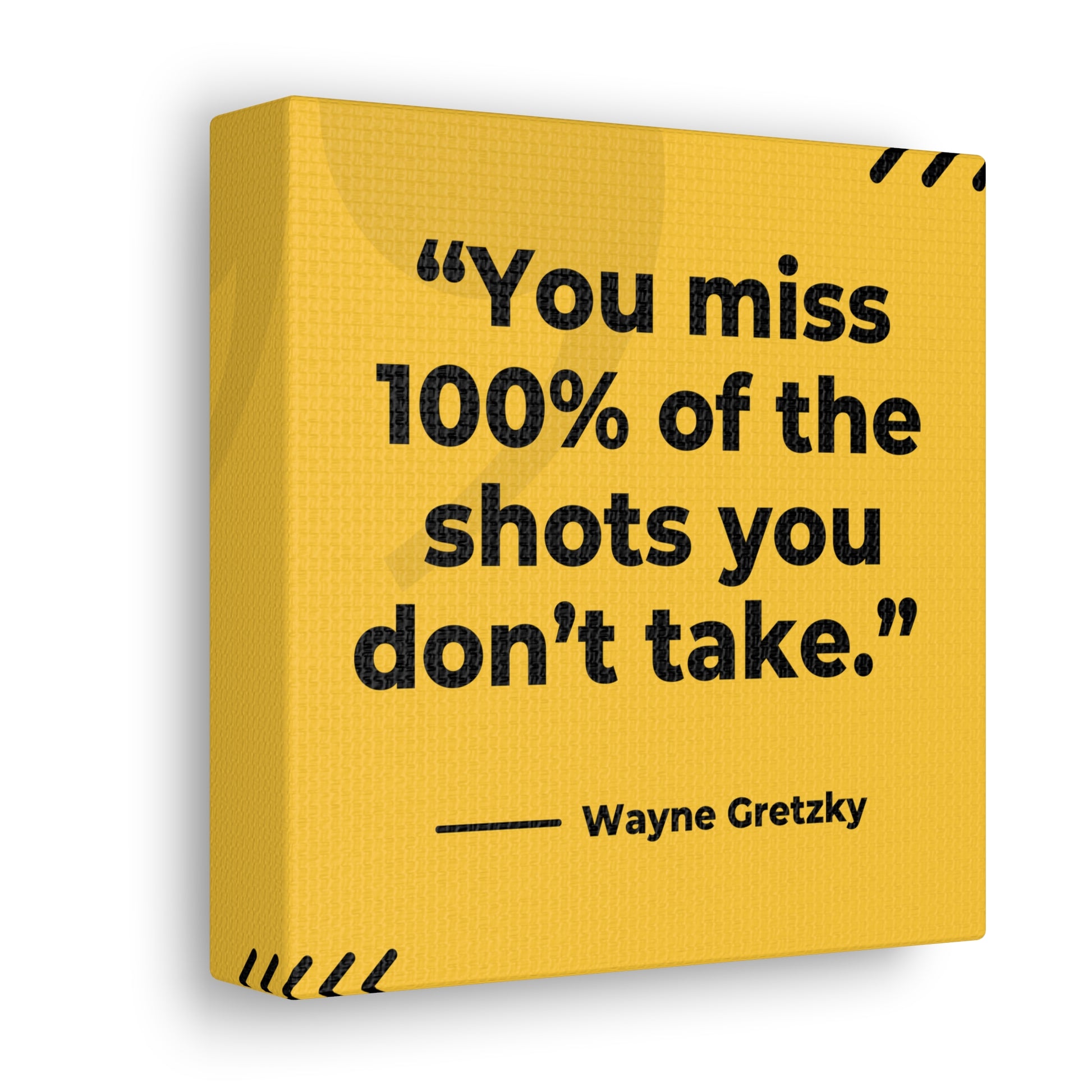 "You Miss 100% Of The Shots You Don't Take" Wall Art - Weave Got Gifts - Unique Gifts You Won’t Find Anywhere Else!