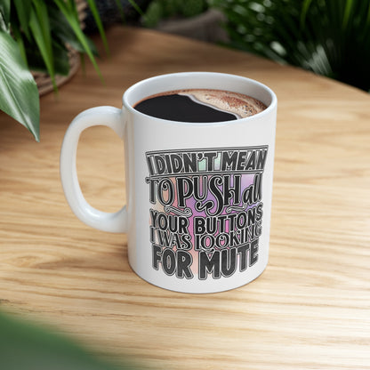 Funny women coffee mug with mute joke
