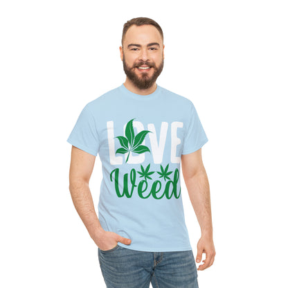 "Love Weed" T-Shirt - Weave Got Gifts - Unique Gifts You Won’t Find Anywhere Else!