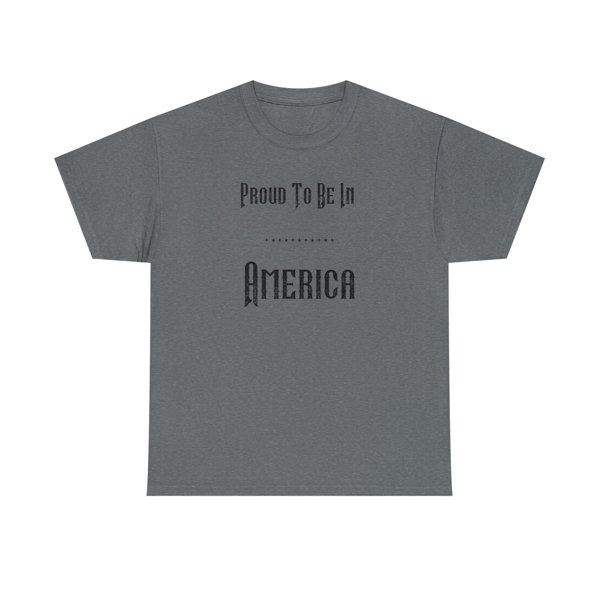 "Proud To Be In America" T-Shirt - Weave Got Gifts - Unique Gifts You Won’t Find Anywhere Else!