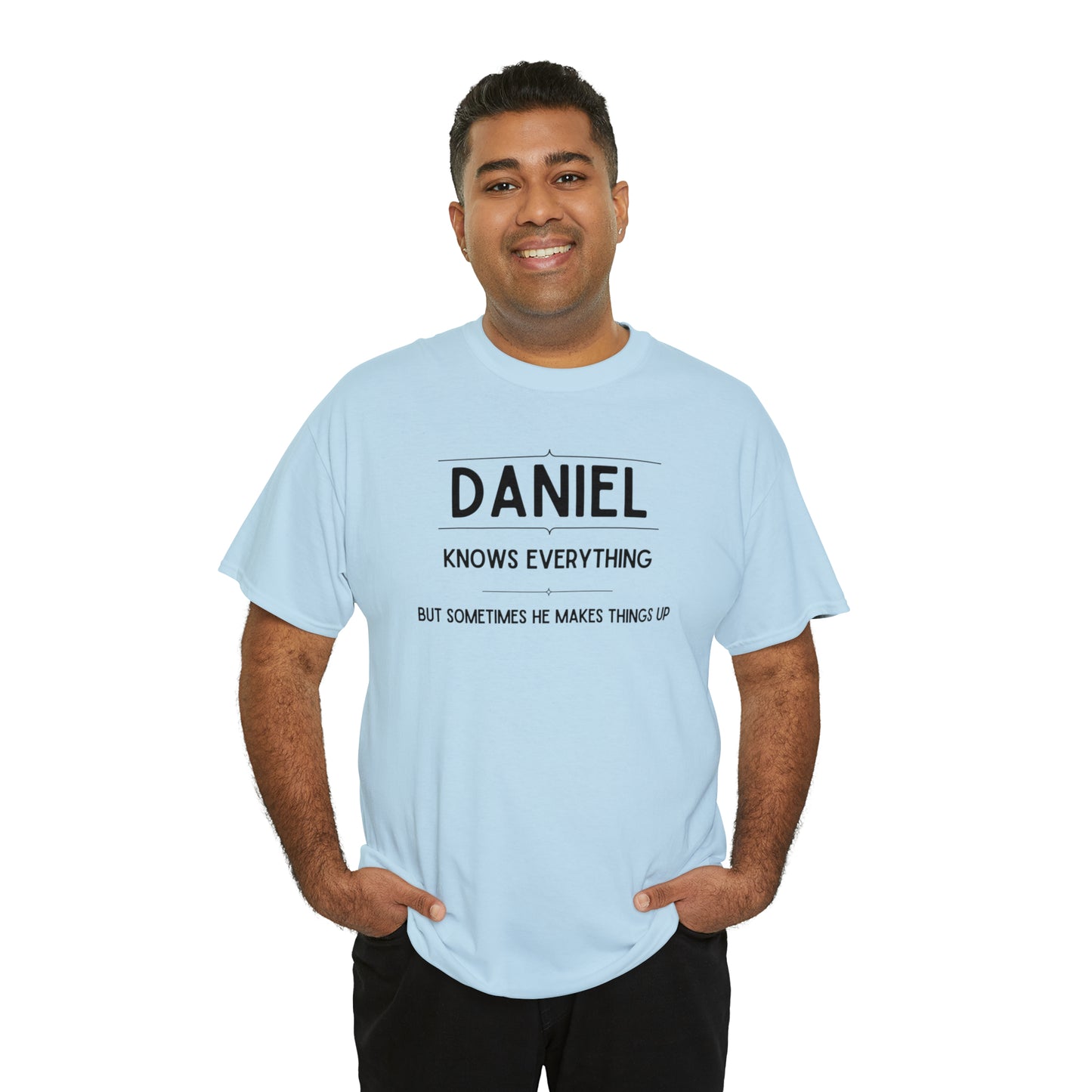 "Daniel Knows Everything" T-Shirt - Weave Got Gifts - Unique Gifts You Won’t Find Anywhere Else!