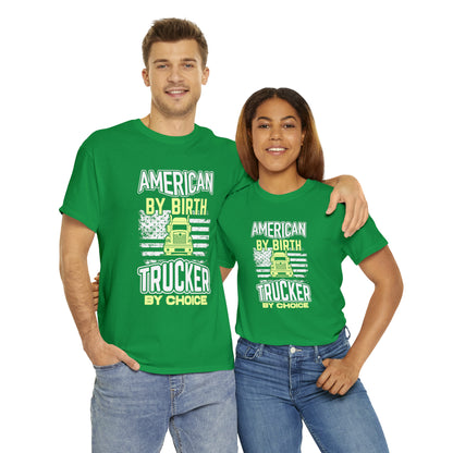 "American By Birth, Trucker By Choice" T-Shirt - Weave Got Gifts - Unique Gifts You Won’t Find Anywhere Else!