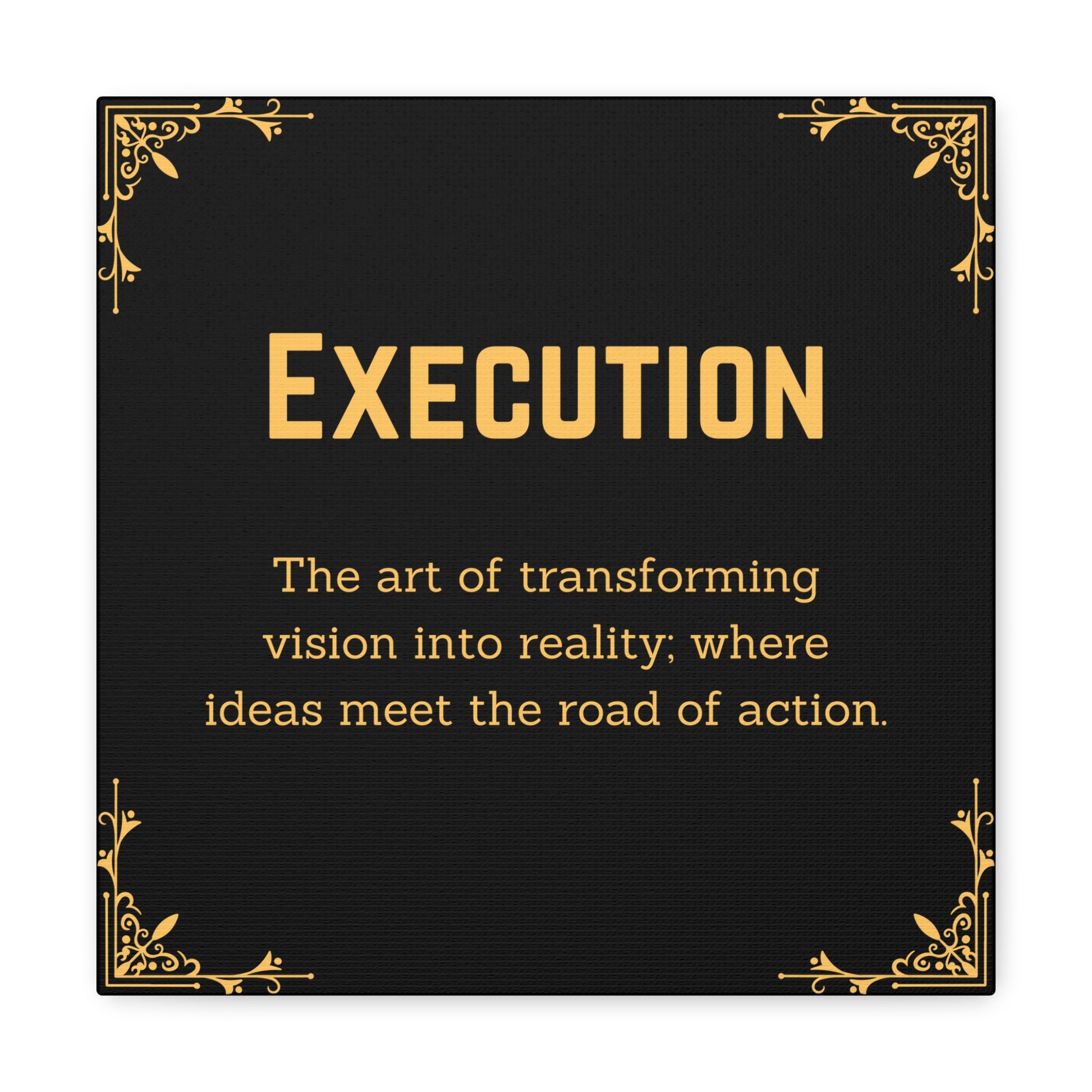 "Execution Motivation" Wall Art - Weave Got Gifts - Unique Gifts You Won’t Find Anywhere Else!