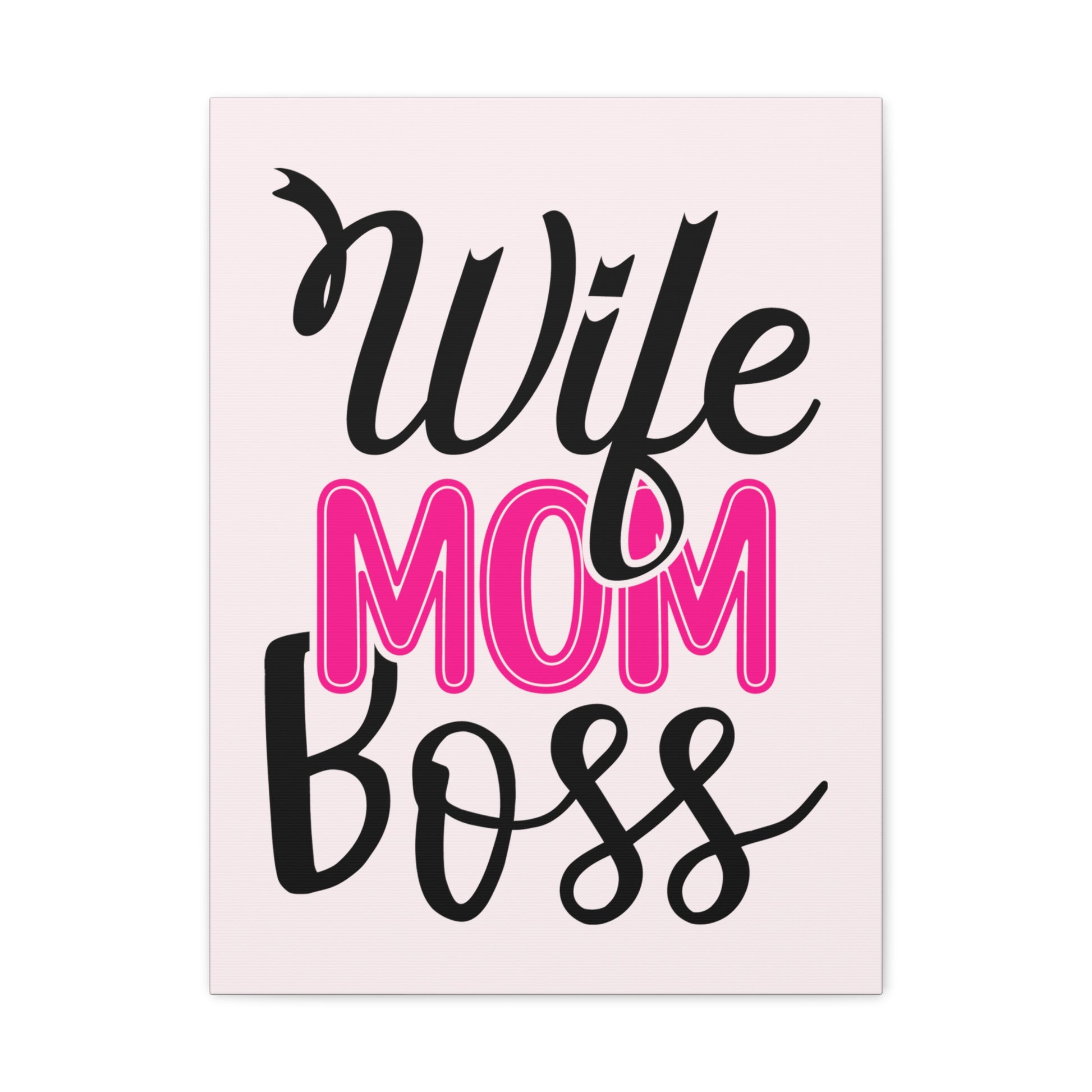 "Wife, Mom, Boss" Wall Art - Weave Got Gifts - Unique Gifts You Won’t Find Anywhere Else!