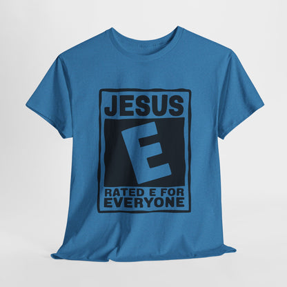 Jesus Rated E For Everyone T-Shirt