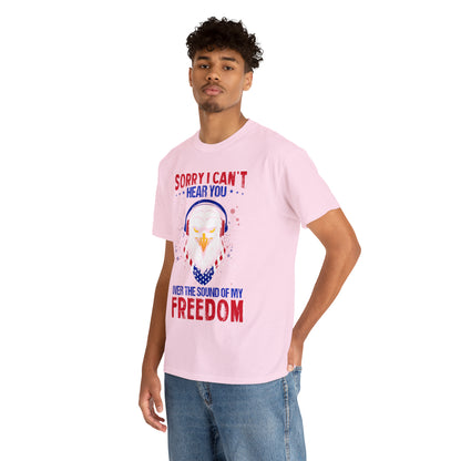 "Can't Hear You Over The Sound Of My Freedom" T-Shirt - Weave Got Gifts - Unique Gifts You Won’t Find Anywhere Else!