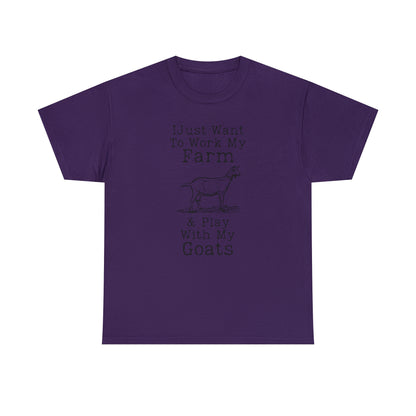 "I Just Want To Work My Farm & Play With My Goats" T-Shirt - Weave Got Gifts - Unique Gifts You Won’t Find Anywhere Else!