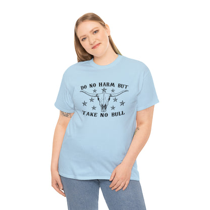 "Do No Harm, Take No Bull" T-Shirt - Weave Got Gifts - Unique Gifts You Won’t Find Anywhere Else!