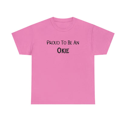 "Proud To Be An Okie" T-shirt - Weave Got Gifts - Unique Gifts You Won’t Find Anywhere Else!